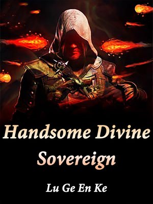 cover image of Handsome Divine Sovereign